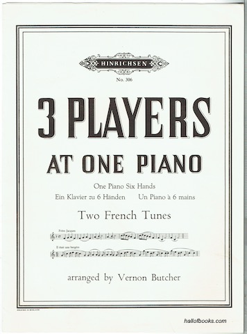 Image for Two French Tunes For Three Players At One Piano: One Piano, Six Hands; Ein Klavier zu 6 Handen; Un Piano a 6 mains. (Hinrichsen No. 306)