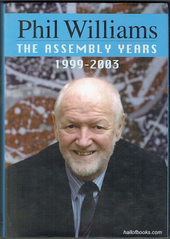 Image for Phil Williams: The Assembly Years 1999-2003