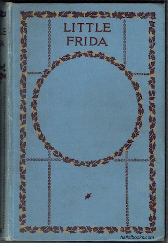 Image for Little Frida, A Tale Of The Black Forest