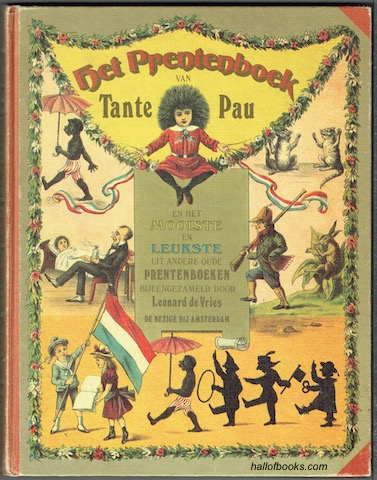 Image for Het Prentenboek Van Tante Pau En Het Mooiste En Leukste Uit Andere Oude Prentenboeken