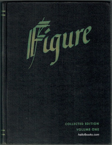 Image for Figure: Collected Edition, Volume One (Sculpture, Sketching, Painting, Photography)