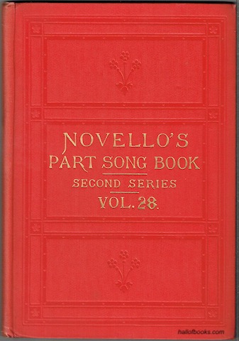 Image for Novello's Part-Song Book (Second Series): A Collection Of Part-Songs, Glees And Madrigals. Vol. 28