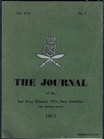 Image for The Journal of the 2nd King Edward VII's Own Goorkhas (The Sirmoor Rifles) 1973. Vol. VIII, No. 1