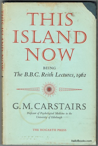 Image for This Island Now: Being The B.B.C. Reith Lectures, 1962