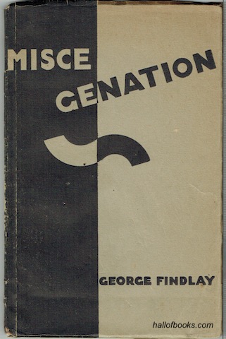 Image for Miscegenation: A Study Of The Biological Sources Of Inheritance Of The South African European Population