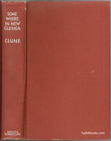 Image for Somewhere In New Guinea: A Companion To Prowling Through Papua