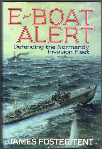 Image for E-Boat Alert: Defending The Normandy Invasion Fleet