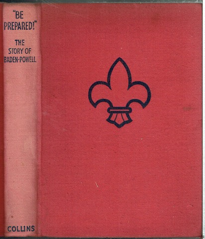 Image for "Be Prepared!": The Story Of Baden-Powell