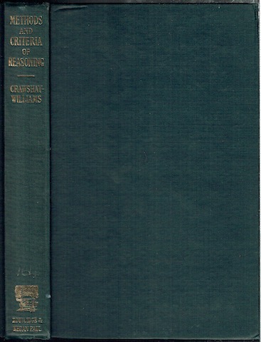 Image for Methods And Criteria Of Reasoning: An Inquiry Into The Structure Of Controversy