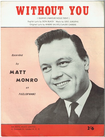 Image for Without You (Quand L'Amour Nous Tient): Recorded By Matt Monro
