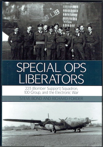 Image for Special Ops Liberators: 223 (Bomber Support) Squadron, 100 Group, And The Electronic War (Signed)