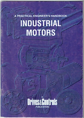 Image for A Practical Engineer's Handbook No. 3: Industrial Motors
