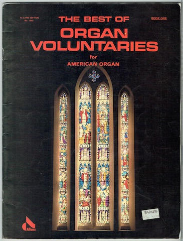 Image for The Best Of Organ Voluntaries For America Organ: Book One (Allan's Edition No. 1202)