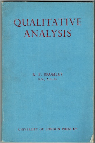 Image for Qualitative Analysis: Notes And Tables For Intermediate B.Sc., 1st M.B., Conjoint Medical, and Higher School Certificate Examinations, With A Special Section For The Beginner