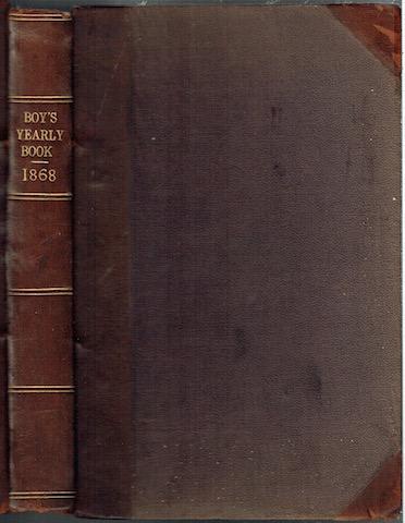 Image for The Boy's Yearly Volume For Eighteen Hundred And Sixty-Eight
