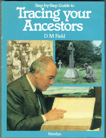 Image for Step-by-Step Guide To Tracing Your Ancestors
