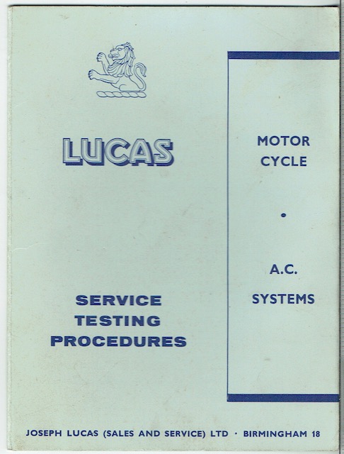 Lucas Service Testing Procedures: Motor Cycle A.C. Systems Image for Lucas Service Testing Procedures: Motor Cycle A.C. Systems