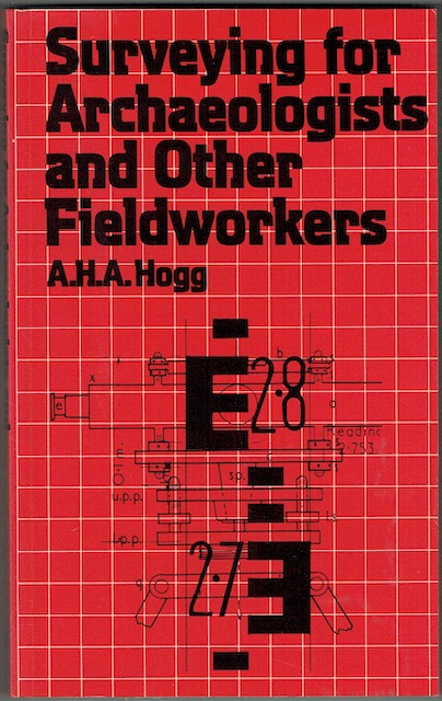 Image for Surveying For Archaeologists And Other Field Workers