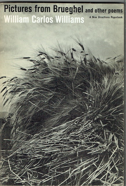 Image for Pictures From Brueghel And Other Poems By William Carlos Williams Including The Desert Music & Journey To Love (Signed by Richard Eberhart)