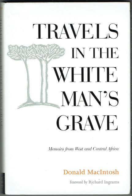 Image for Travels In The White Man's Grave