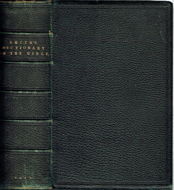 A Concise Dictionary Of The Bible, For The Use Of Families And Students. (Signed by Arthur James Balfour) Image for A Concise Dictionary Of The Bible, For The Use Of Families And Students. (Signed by Arthur James Balfour)