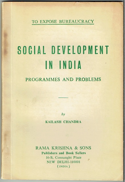 Image for To Expose Bureaucracy. Social Development In India: Programmes And Problems