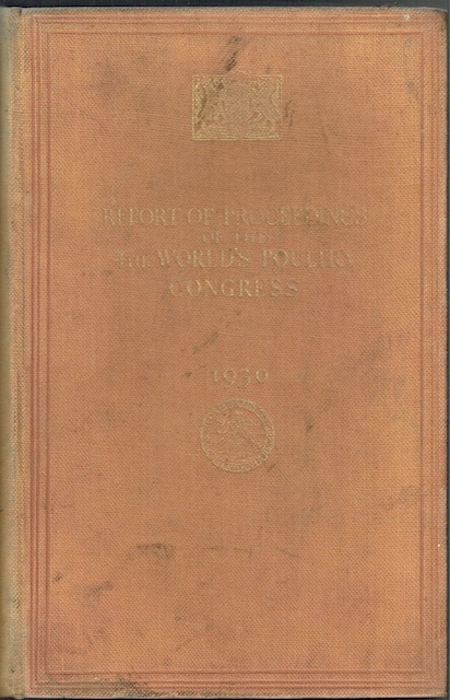 Image for Report Of Proceedings Of The 4th World's Poultry Congress At The Crystal Palace, London, England, July 22-30, 1930
