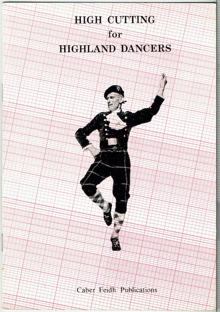 Image for High Cutting For Highland Dancers: Methods And Exercises