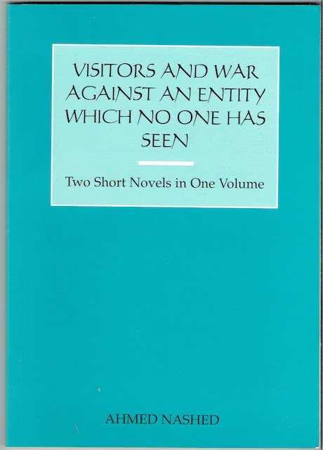 Image for Visitors and War Against An Entity Which No One Has Seen: Two Short Novels In One Volume
