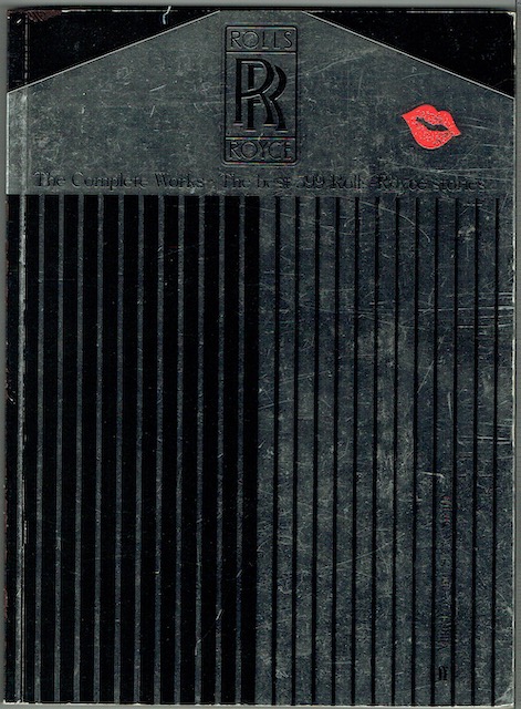 Image for Rolls-Royce: The Complete Works. The Best 599 Stories About The World's Best Car