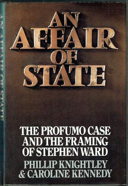 An Affair Of State: The Profumo Case And The Framing Of Stephen Ward Image for An Affair Of State: The Profumo Case And The Framing Of Stephen Ward