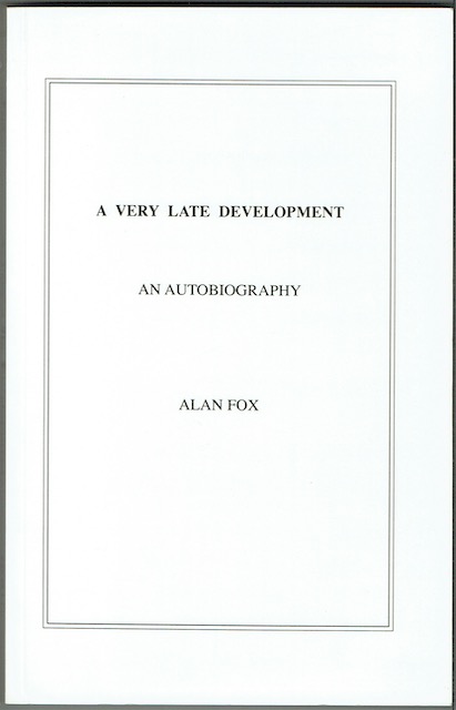 Image for A Very Late Development: An Autobiography
