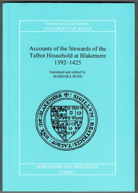Image for Accounts Of The Stewards Of The Talbot Household At Blakemere, 1392-1425