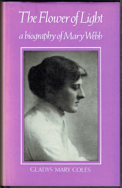 Image for The Flower Of Light: A Biography Of Mary Webb