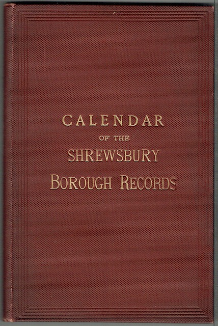 Image for Calendar Of The Muniments & Records Of The Borough Of Shrewsbury