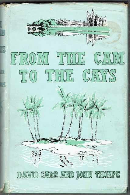 Image for From The Cam To The Cays: The Story of the Cambridge Expedition to British Honduras 1959-60