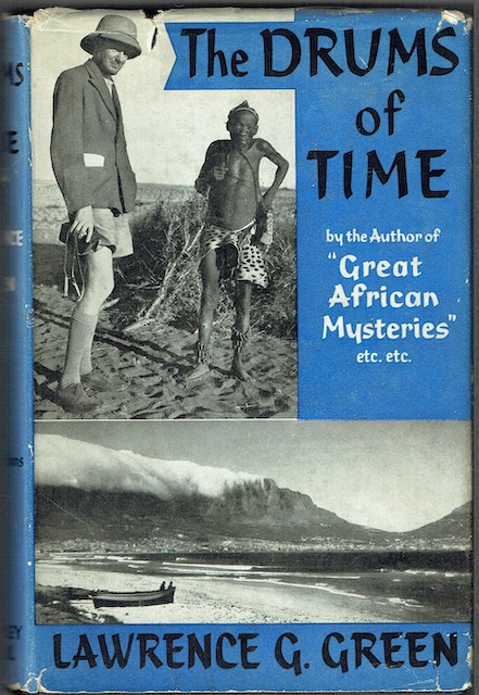 Image for The Drums Of Time: Being the Life and Memories, Travels and Encounters of a South African Writer