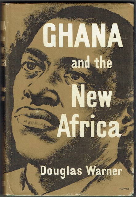 Image for Ghana And The New Africa