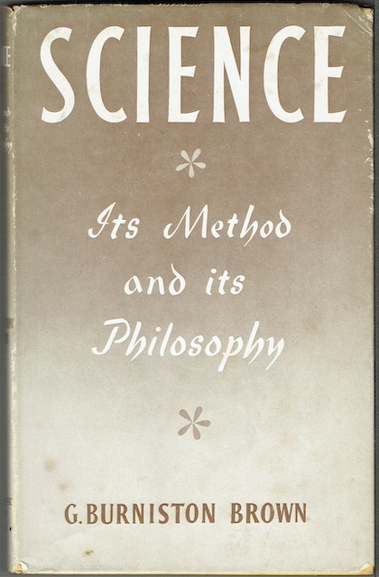 Image for Science: Its Method And Its Philosophy