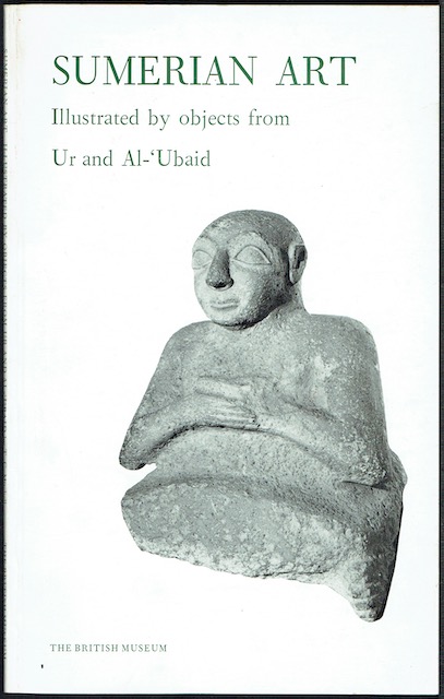 Image for Sumerian Art Illustrated By Objects From Ur And Al-'Ubaid