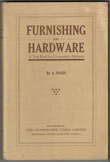 Image for Furnishing And Hardware: A Text Book For Co-operative Salesmen