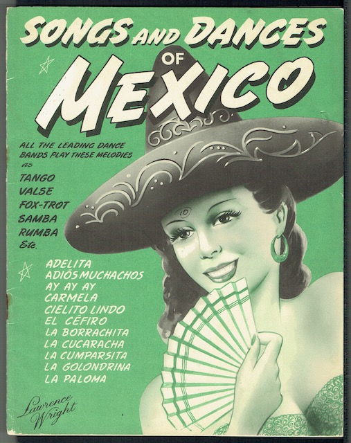 Image for Songs And Dances Of Mexico, And Other South American Lands, With English And Spanish Words