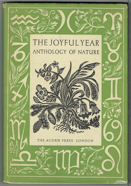 Image for The Joyful Year: An Anthology From The Garden Of English Poetry And Prose, Decorated With Wood Engavings Of Flowers, Planet and Fruit By H. Weissenborn