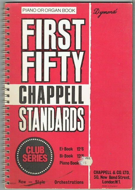 Image for First Fifty Chappell Standards, New-Style Orchestrations: Piano Or Organ Book