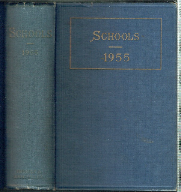 Image for Schools - 1955: The Most Complete Directory Of The Schools In Great Britain And Northern Ireland, Arranged In Order Of Their Counties And Towns