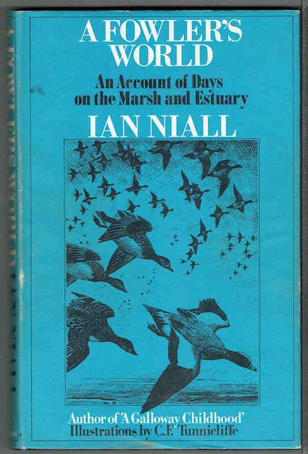 Image for A Fowler's World: An Account Of Days On The Marsh And Estuary