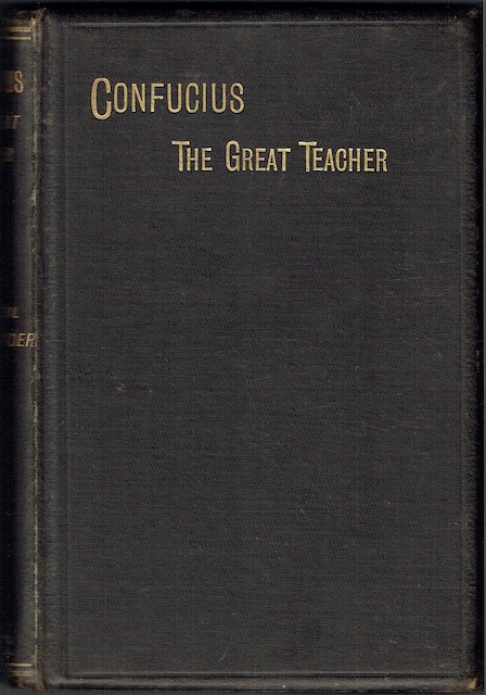 Image for Confucius The Great Teacher: A Study