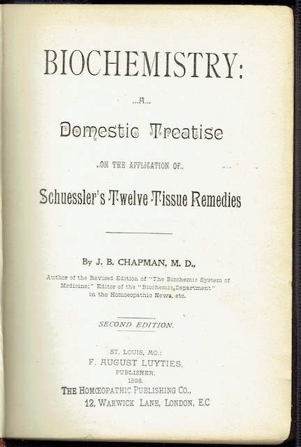 Image for Biochemistry: A Domestic Treatise On The Application Of Schuessler's Twelve Tissue Remedies