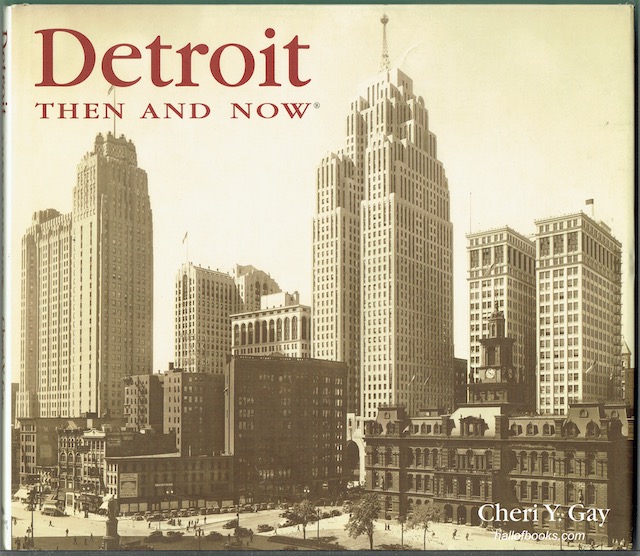 Image for Detroit Then And Now
