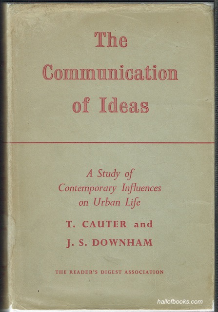 Image for The Communication Of Ideas: A Study Of Contemporary Influences On Urban Life